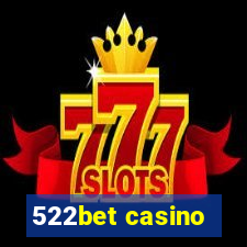 522bet casino